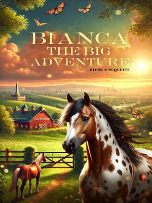 cover image of Bianca the Big Adventure